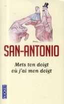 Couverture du livre « Mets ton doigt où j'ai mon doigt » de San-Antonio aux éditions Pocket