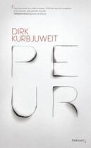 Couverture du livre « Peur » de Dirk Kurbjuweit aux éditions Delcourt Litterature