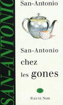 Couverture du livre « San-Antonio chez les « gones » » de San-Antonio aux éditions Fleuve Noir