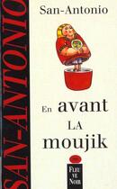 Couverture du livre « En avant la moujik » de San-Antonio aux éditions Fleuve Noir