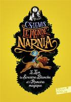 Couverture du livre « Le monde de Narnia T.2 ; le lion, la sorcière et l'armoire magique » de Clive-Staples Lewis aux éditions Gallimard-jeunesse