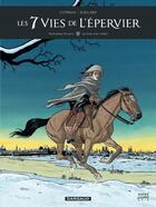 Couverture du livre « Les 7 vies de l'épervier ; troisième époque t.1 ; quinze ans après » de Patrick Cothias et Andre Juillard aux éditions Dargaud