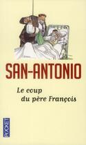 Couverture du livre « Le Coup du Père François » de San-Antonio aux éditions Pocket