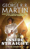 Couverture du livre « Wild Cards Novel; Inside Straight » de George R. R. Martin aux éditions Tom Doherty Associates