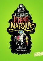 Couverture du livre « Le monde de Narnia T.3 ; le cheval et son écuyer » de Clive-Staples Lewis aux éditions Gallimard-jeunesse