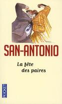 Couverture du livre « La Fête des paires » de San-Antonio aux éditions Pocket