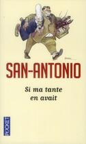 Couverture du livre « Si ma tante en avait » de San-Antonio aux éditions Pocket