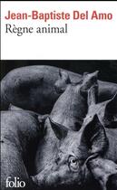Couverture du livre « Règne animal » de Jean-Baptiste Del Amo aux éditions Gallimard