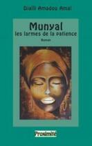Couverture du livre « Munyal, Les larmes de la patience » de Djaïli Amadou Amal aux éditions 