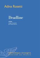 Couverture du livre « Deadline » de Adina Rosetti aux éditions Mercure De France