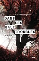 Couverture du livre « Dans les eaux troubles » de Bailey Sarah aux éditions Editions Du 38