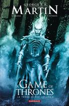 Couverture du livre « A game of thrones ; le trône de fer t.3 » de Daniel Abraham et Tommy Patterson et George R. R. Martin aux éditions Dargaud