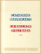 Couverture du livre « La ballade d'Ali Baba » de Catherine Mavrikakis aux éditions Sabine Wespieser