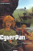 Couverture du livre « Cyberpan » de Fabrice Colin aux éditions Mango