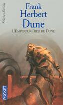Couverture du livre « Le cycle de Dune t.4 ; l'empereur-dieu de Dune » de Frank Herbert aux éditions Pocket