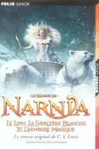 Couverture du livre « Le lion, la sorciere blanche et l'armoire magique » de Clive-Staples Lewis aux éditions Gallimard-jeunesse