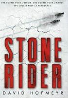 Couverture du livre « Stone rider » de David Hofmeyr aux éditions Gallimard-jeunesse