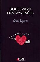 Couverture du livre « Boulevard des Pyrénées » de Gilles Laporte aux éditions Genese