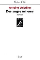 Couverture du livre « Des anges mineurs ; narrats » de Antoine Volodine aux éditions Seuil