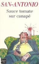 Couverture du livre « Sauce tomate sur canapé » de San-Antonio aux éditions Fleuve Noir