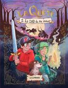 Couverture du livre « La quete - tome 2 - la zad du roi pecheur » de Mannaert Wauter aux éditions Lombard