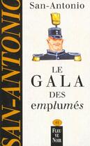 Couverture du livre « Le Gala des emplumés » de San-Antonio aux éditions Fleuve Noir