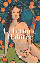 Couverture du livre « La femme habitée » de Gioconda Belli aux éditions Cherche Midi