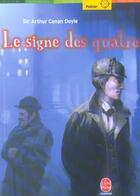 Couverture du livre « Le Signe des quatre » de Arthur Conan Doyle aux éditions Hachette Jeunesse