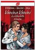 Couverture du livre « Vanina vanini ; nantas ; la vendetta » de Émile Zola et Stendhal et Honoré De Balzac aux éditions Livre De Poche Jeunesse