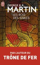 Couverture du livre « Les rois des sables » de George R. R. Martin aux éditions J'ai Lu