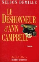 Couverture du livre « Le Deshonneur D'Ann Campbell » de Nelson Demille aux éditions Robert Laffont