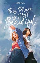 Couverture du livre « This Place Is Still Beautiful » de Xixi Tian aux éditions Slalom