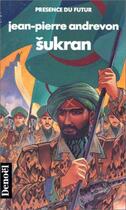 Couverture du livre « Sukran » de Jean-Pierre Andrevon aux éditions Denoel