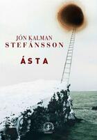 Couverture du livre « Asta » de Jon Kalman Stefansson aux éditions Grasset