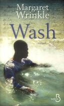 Couverture du livre « Wash » de Margaret Wrinkle aux éditions Belfond