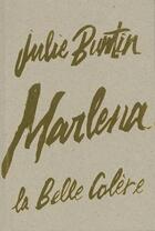 Couverture du livre « Marlena » de Julie Buntin aux éditions La Belle Colere