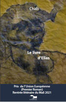 Couverture du livre « Le livre d’Elias » de Chab aux éditions La Sahélienne